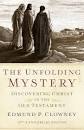 UNFOLDING MYSTERY DISCOVERING CHRIST IN OT