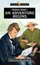 TRL BLZ HUDSON TAYLOR 0 AN ADVENTURE BEGINS