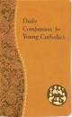 CBPC 181/19 DAILY COMPANION FOR YOUNG CATHOLICS
