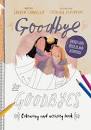 GOODBYE TO GOODBYES COLOURING & ACTIVITY BOOK