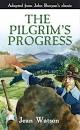 PILGRIMS PROGRESS RETOLD JEAN WATSON PB CF4KIDS