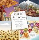 NOT IF BUT WHEN: PREPARING OUR CHILDREN FOR WORLDL