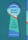 UNLOCKING MARKS GOSPEL