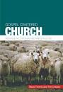 GOSPEL CENTERED CHURCH BECOMING THE COMMUNITY