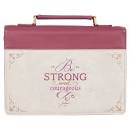 CAG BBC769 : BBM769 BIBLE COVER FASHION PLUM BE STRONG AND COURAGEOUS JOSH. 1:9