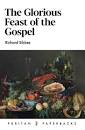 GLORIOUS FEAST OF THE GOSPEL