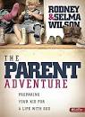PARENT ADVENTURE PREPARING YOUR KID FOR