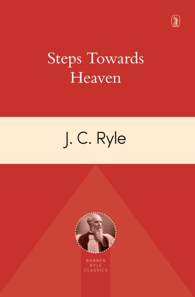 RYLE CLASSICS STEPS TOWARDS HEAVEN