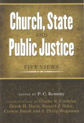 CHURCH STATE AND PUBLIC JUSTICE