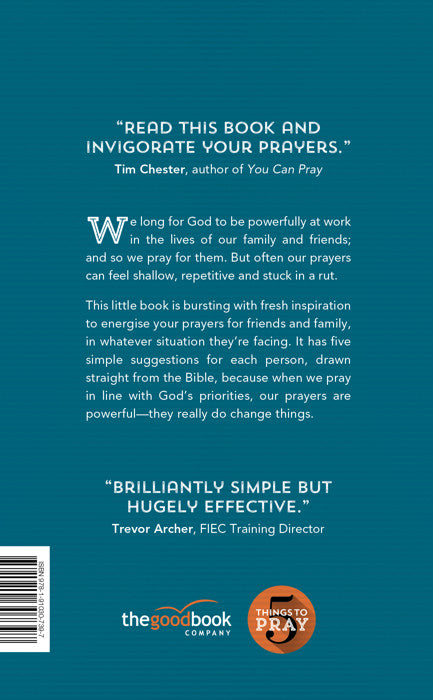 5 THINGS TO PRAY FOR THE PEOPLE YOU LOVE