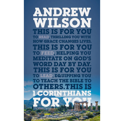 GW FOR YOU 0 1 CORINTHIANS FOR YOU ANDREW WILSON