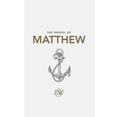 ESV MATTHEW'S GOSPEL